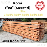 1'' x 2'' Solid Kayu Meranti Wood Kayu