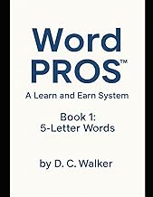 Word PROS™: A Learn and Earn System — Book 1: 5‑Letter Words
