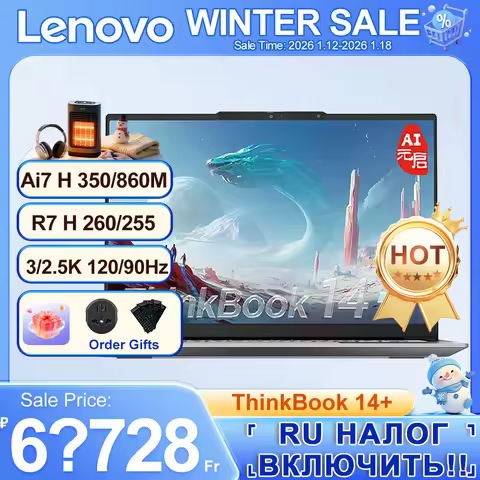 Lenovo 2025 ThinkBook 14+ Ai7 H 350-Radeon 860M/R7 H 260-780M/R7 H 255-780M 14.5inch 3K/2.5K 90/120H