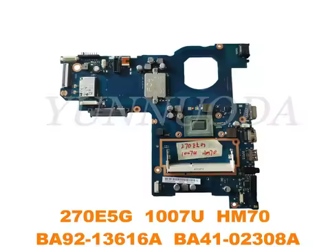 Original for Samsung NP 270E5G 270E5U NP270E5E Laptop motherboard 1007U HM70 BA92-13616A BA41-02308A