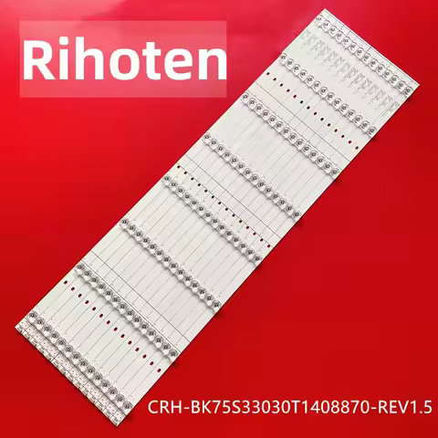 14pcs LED backlight for HD750S3U71 L3B2K1 CRH-BK75S33030T1408870-REV1.5 75B7500UW H75A6500IL H75A650