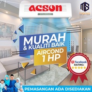 1HP Acson Aircon Murah Cheap Aircond with Installation services NON-INVERTER &amp; INVERTER 1 hp