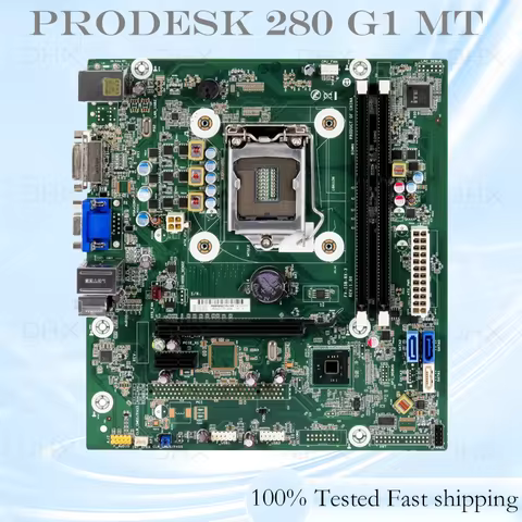 FX-ISB-8X-3 For HP ProDesk 280 G1 MT Desktop Motherboard 782450-001 791128-001 791128-601 LGA 1150 M