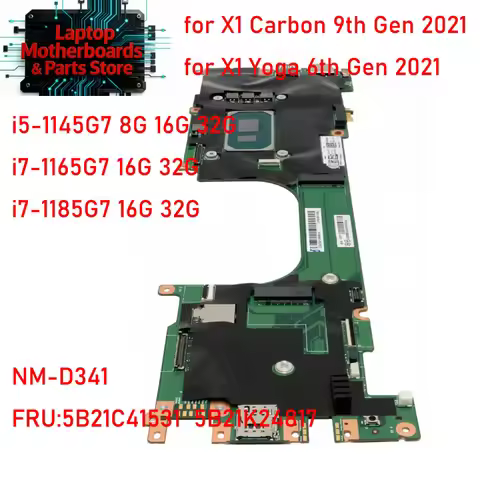 NM-D341 Mainrboard Systemboard For ThinkPad X1 Carbon Gen 9 X1 Yoga Gen 6 2021 with i5-1145G7 i7-116