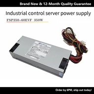 FSP FSP FSP350-60EVF FSP350-60TAH-P Yanxiangyanhua Industrial Control Machine Power Supply