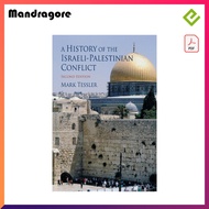 A History of the Israeli-Palestinian Conflict (2nd Edition) by Mark Tessler | History World War