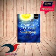 Lessons From Surah Yusuf Dr. Yasir Qadhi