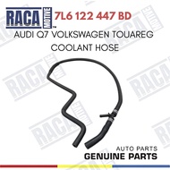 AUDI Q7 VOLKSWAGEN TOUAREG  COOLANT HOSE 7L6 122 447 BD 7L6122447BD