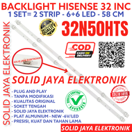 BACKLIGHT TV LED HISENSE 32 INC 32N50HTS 32N50 HTS HE32N50HTS 32N HE32N50 LAMPU BL 6K 6V 6KANCING 6L