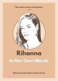 21532.Rihanna: In Her Own Words