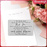 [Flowerhxy1] Engraved Wallet Insert Card Gift Unique Insert Note Card Greeting Card for Christmas Proposal Engagement Papa Dad