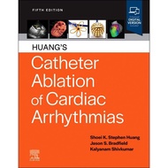 Huang's Catheter Ablation of Cardiac Arrhythmias 5th Edition (9780323931106)