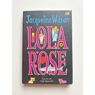Lola Rose Novel - Jacqueline Wilson