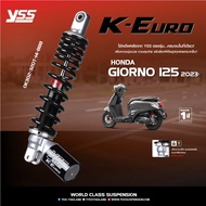 โช้คอัพ YSS รุ่น Z-SPORT และ รุ่น K-EURO  สำหรับ HONDA GIORNO  ปี 2023 ขึ้นไป