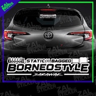 *<ZAL STICKER> STICKER KERETA BORNEO STYLE STATIC BAGGED SARAWAK JDM MYVI AXIA ALZA BEZZA PERSONA VI