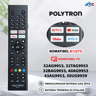 Remote Smart TV Android POLYTRON 81J273 32AG9953 32TAG9953 32BAG9953 40AG9953 43AG9953 50UG9959