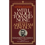 With Malice Toward None : The Life of Abraham Lincoln : Mentor Book