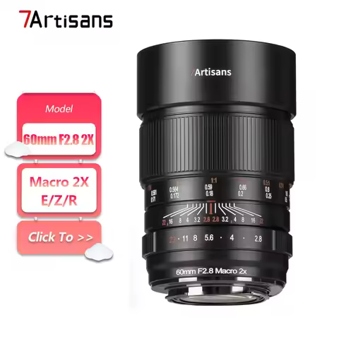 7artisans 60mm F2.8 2X Full Frame Prime Camera Lens for Macro Photography with Sony E Nikon Z Canon