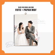 PRINT PHOTOS SIZE 12R 30 CM X 40 CM + MDF FRAME