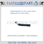 1PC HEATER HOSE (1) RUBBER - U604-199G0B(1) FORD RANGER T6 2.2 (2012-2019)/MAZDA BT-50 (2012-2016)