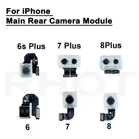 100% tested Original rear main rear camera For iPhone 5 6 6 Plus 6S 6S Plus 7 7 Plus 8 8 Plus Rear m