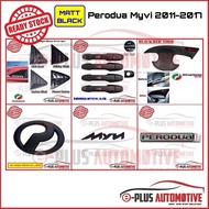 [MATT BLACK SERIES] Perodua Myvi 2011-2017 Kereta Accessories