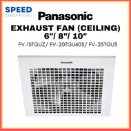 PANASONIC EXHAUST FAN CEILING TYPE FV-15TGUZ 6INCH FV-20TGU603 8INCH FV-25TGU3 10INCH 抽风机 VENTILATIO