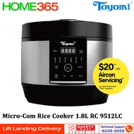 Toyomi Micro-Com Rice Cooker 1.8L RC 9512LC