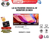 [ผ่อน 0% 6 ด.]LG ULTRAWIDE 29U531A-W MONITOR 29 INCH (IPS WFHD 100Hz)/ประกัน 3 Years