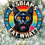 1pc "What Do Lesbians Eat?" Funny Signage - 8x8 Inch Round, Vibrant Black Cat Design With Holiday De