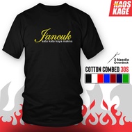 Distro T-shirt JANCUK ONE WORD RICH IN MEANING 100% Cotton Combed 30s Unisex Funny Words