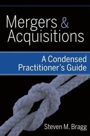Mergers and Acquisitions Steven M. Bragg