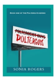 Polterguys Sonia Rogers