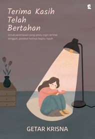 TERIMA KASIH TELAH BERTAHAN