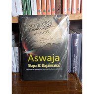 Aswaja Who & How? The Book Of al-Kawakib al-Lamma'ah Translation With Arabic Text - Kiai Abul Fadhol
