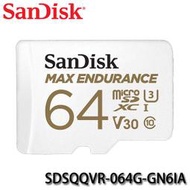 【MR3C】含稅 公司貨 SanDisk 64GB Max Endurance Micro SD 64G 記憶卡