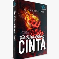 NOVEL TAK BISA HILANG CINTA