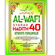 Al-wafi SYARAH HADITH 40 IMAM NAWAWI Published By AL-HIDAYAH (NE)