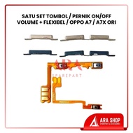 TOMBOL ONE SET OF BUTTONS ON/OFF VOLUME + FLEXIBLE OPPO/ A7 A7X/ Original