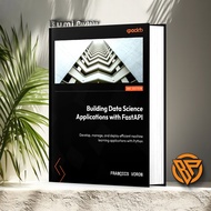 Building Data Applications with FastAPI - 2nd Edition