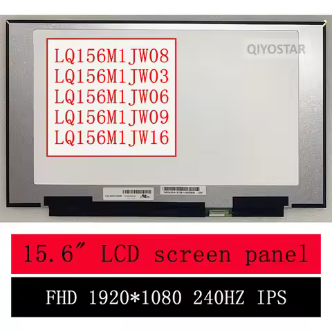 LQ156M1JW03/LQ156M1JW06//LQ156M1JW08/LQ156M1JW09/LQ156M1JW16/LQ156M1JW26 NE156FHM-NZ4 laptop lcd scr