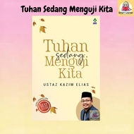 [SB] Tuhan Sedang Menguji Kita ( Ustaz Kazim Elias ) (9789678609982)