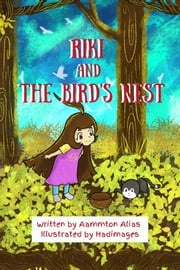 Riki and the Bird's Nest Aammton Alias