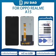 หน้าจอ LCD Oppo A15 แท้ สำหรับ ออปโป้ A15 จอ อะไหล่มือถือ พร้อมทัชสกรีน มีเครื่องมือซ่อมให้เลือกซื้อ