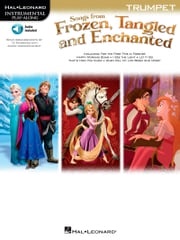 Songs from Frozen, Tangled and Enchanted - Trumpet Songbook Hal Leonard Corp.