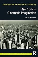New York in Cinematic Imagination: The Agitated City