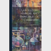 Laboratory Manual and Principles of Chemistry