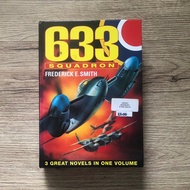 633 Squadron by Frederick E. Smith (3 Great Novels in One Volume)