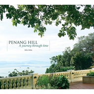 Penang Hill: A journey through time