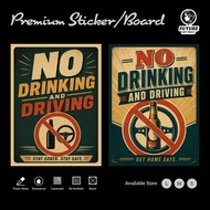 No Drinking and Driving. Sticker Sign Signboard Board Signage Notice Poster. Do Not Drink and Drive.
